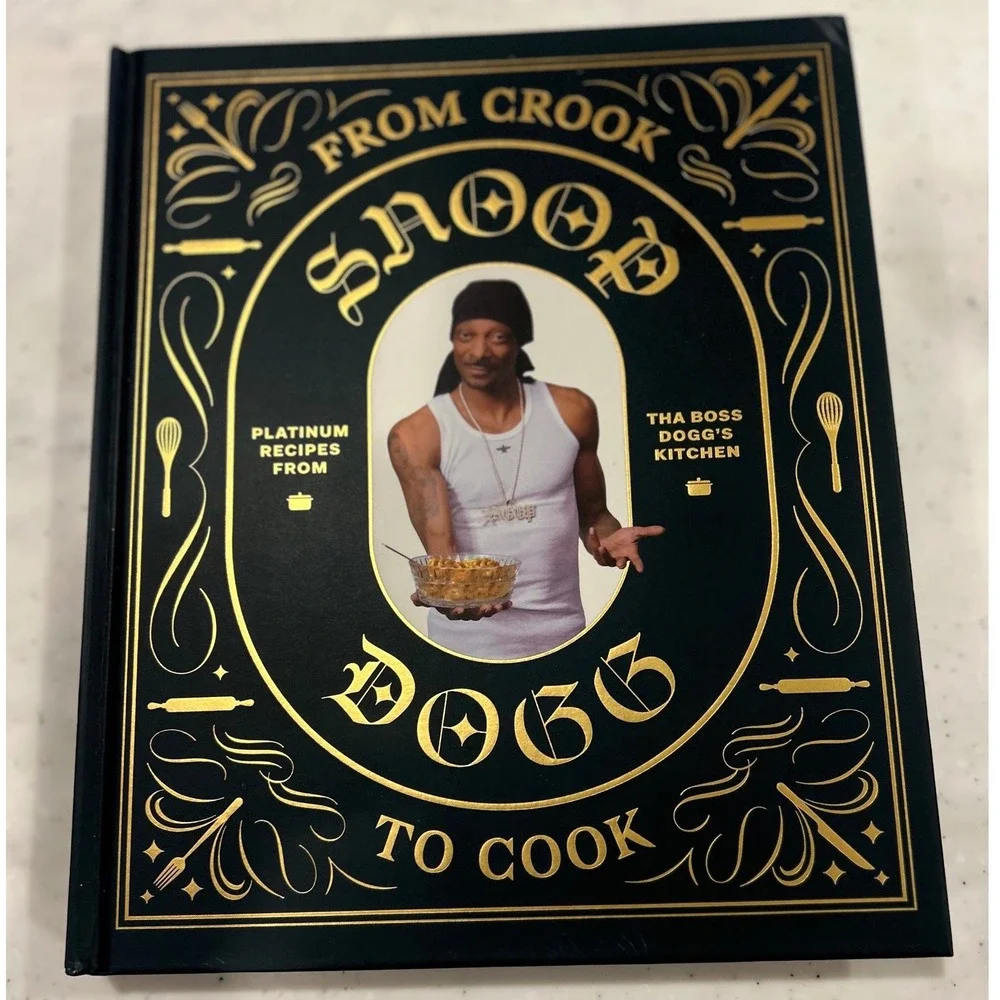 From Crook to Cook Snoop Dogg Cookbook Platinum Recipes Hardcover First Edition